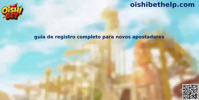 Guía de registro completo para nuevos apostadores