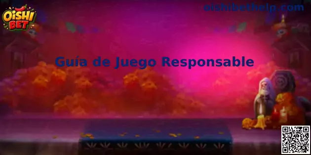 Guía de juego responsable Oishi Bet México