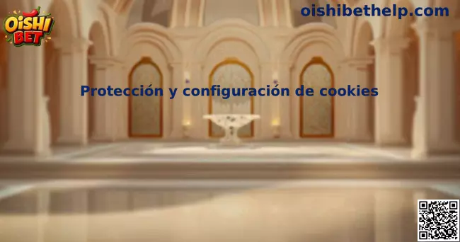 Protección y configuración de cookies en Oishi Bet México