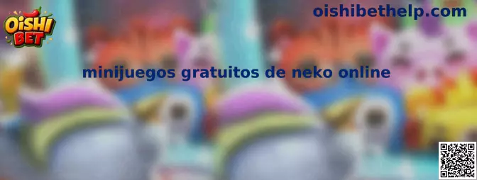 Minijuegos gratuitos de neko online