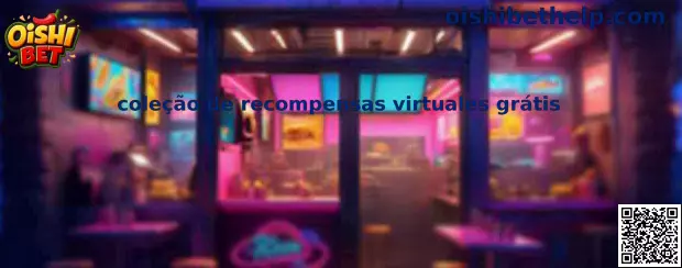 Colección de recompensas virtuales gratis en Oishi Bet