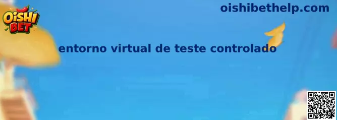 Entorno virtual de teste controlado