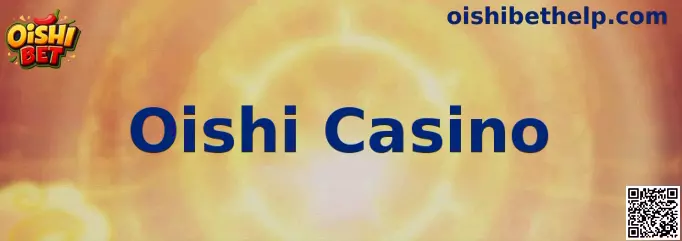 Vista representativa de Oishi Casino