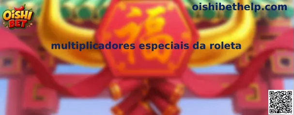 Multiplicadores especiais da roleta