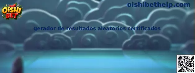 Gerador de resultados aleatorios certificados