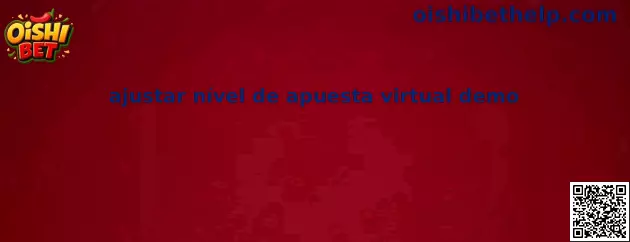 Ajustar nivel de apuesta virtual demo en Oishi Bet