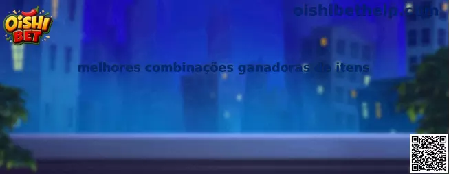 melhores combinações ganadoras de itens